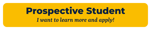 Gold button stating "Prospective Student. I want to learn more and apply!"
