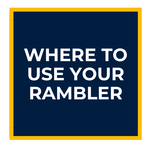 box for where to use your rambler
