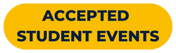 Gold button with blue text, "Accepted Student Events"
