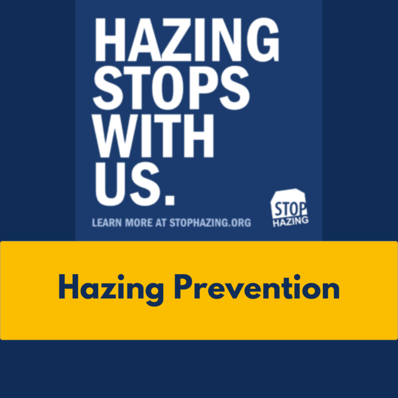 Button link to Hazing Preventtion link (live link): Large letters read "HAZING STOPS WITH US"