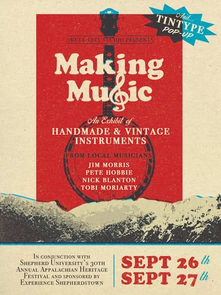 Making Music: An Exhibit of Handmade and Vintage Instruments at Skull City Studio on Princess Street Saturday, Sept. 25 11 am to 6 pm Sunday, Sept. 26 Noon to 4 pm